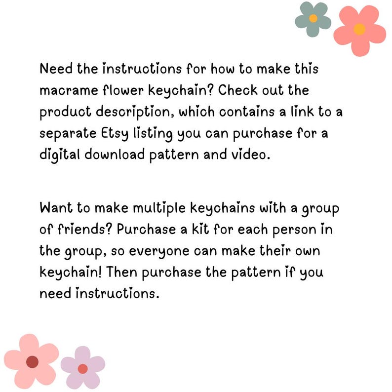 May include: Text explaining how to make a macrame flower keychain. It mentions purchasing a kit or pattern for the project. The text is written in black on a white background with pink flowers in the corners.
