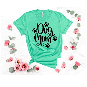 Dog Mom Shirts, Dog Mom Tee, Dog Lover, Gift for Dog Lover, Dog Mom T-Shirt, Fur Mama Shirt, Rescue Dog Shirt