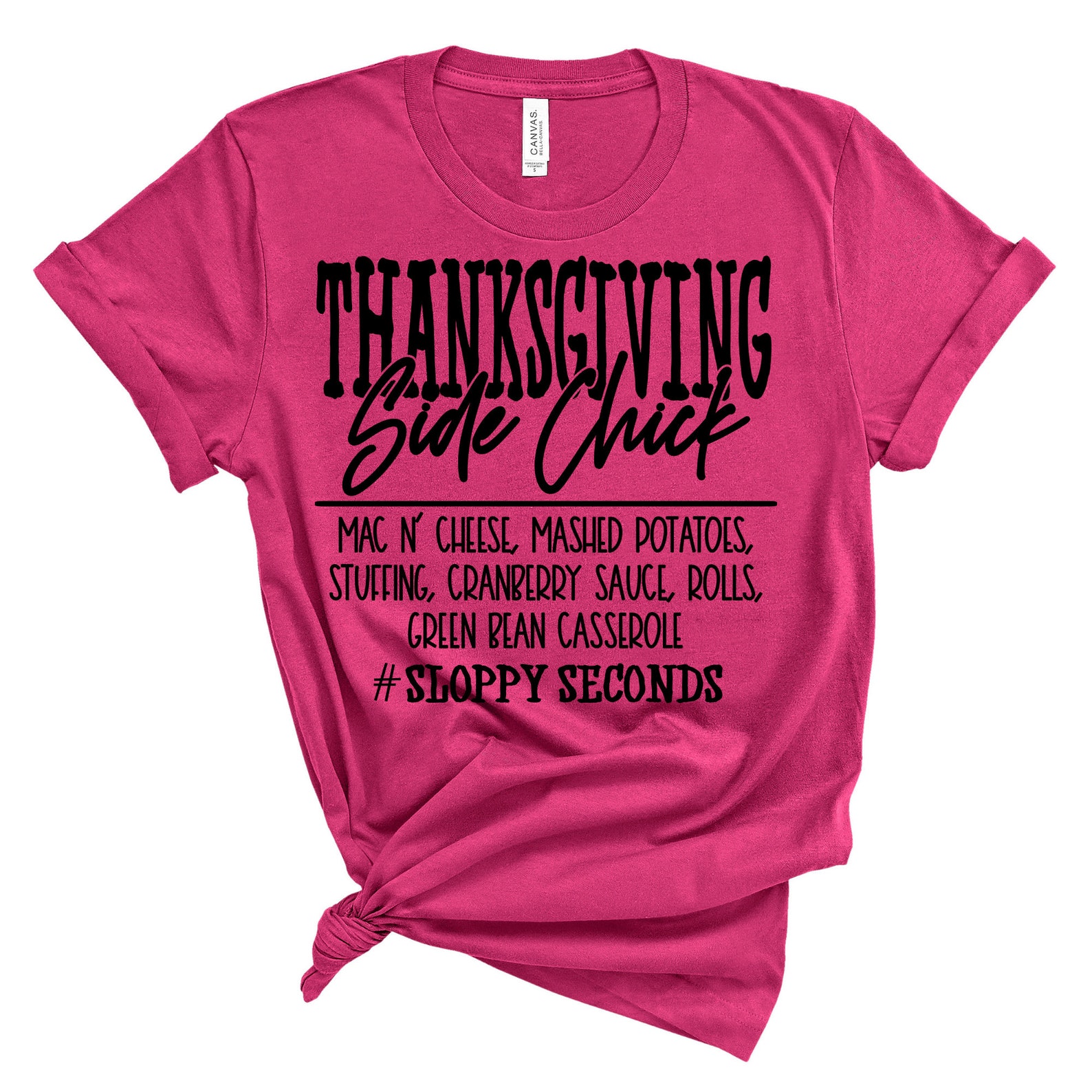 Side Chick Shirt Thanksgiving Shirt Funny Shirt Adult Funny Etsy