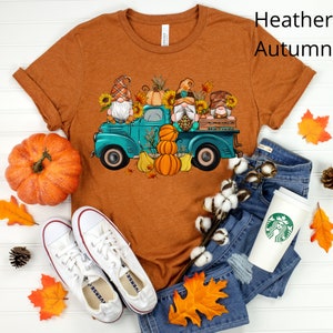 Fall Shirt, Gnome Shirt, Fall Gnome Shirt, Fall T-Shirt, Autumn Shirt, Fall Sweatshirt, Gnome Sweatshirt, Fall Truck Shirt, Gift for Her