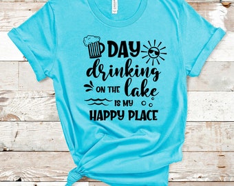 Lake Shirt, Lake Life Shirts, Summer Shirt, Vacation Shirt, Lake Bum Shirt, Lake Drinking Shirt, Lake Drinking T-Shirt, Lake Lover Shirt