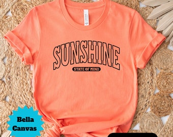 Sunshine State of Mind Shirt, Summer Shirt, Shirt for Beach, Bella Canvas, Gift for Friend, Summer T-Shirt, Free Shipping, Sunshine Tee