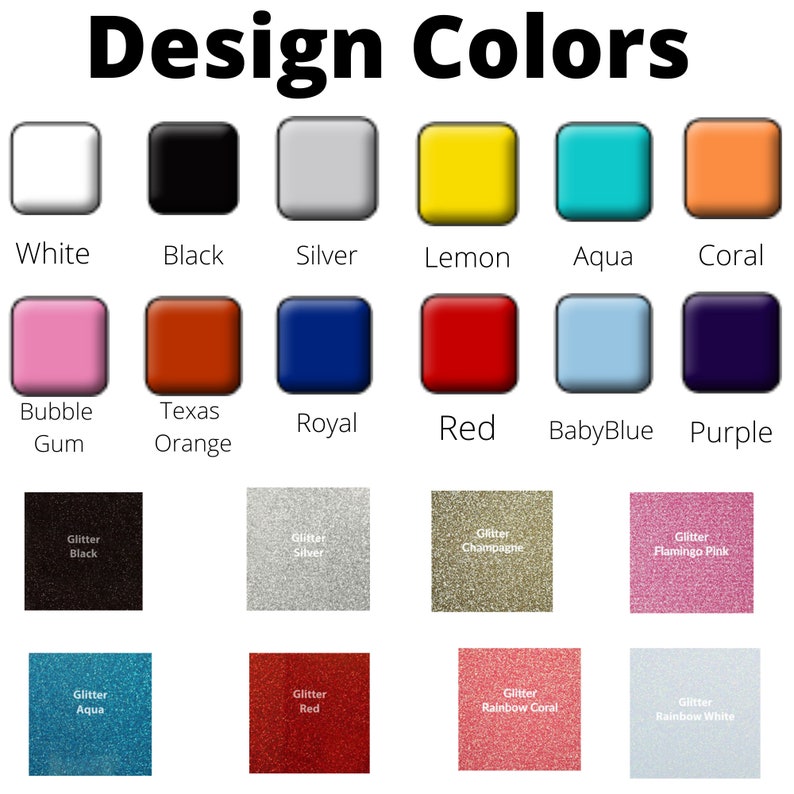 Op de afbeelding: Een kleurenkaart met namen voor elke kleur. De kleuren omvatten wit, zwart, zilver, citroen, aqua, koraal, bubblegum, Texas oranje, koninklijk blauw, rood, babyblauw, paars, glitter zwart, glitter zilver, glitter champagne, glitter flamingo roze, glitter aqua, glitter rood, glitter regenboog koraal en glitter regenboog wit.