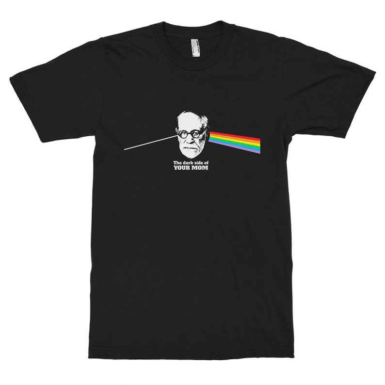 pink freud the dark side of your mom t shirt