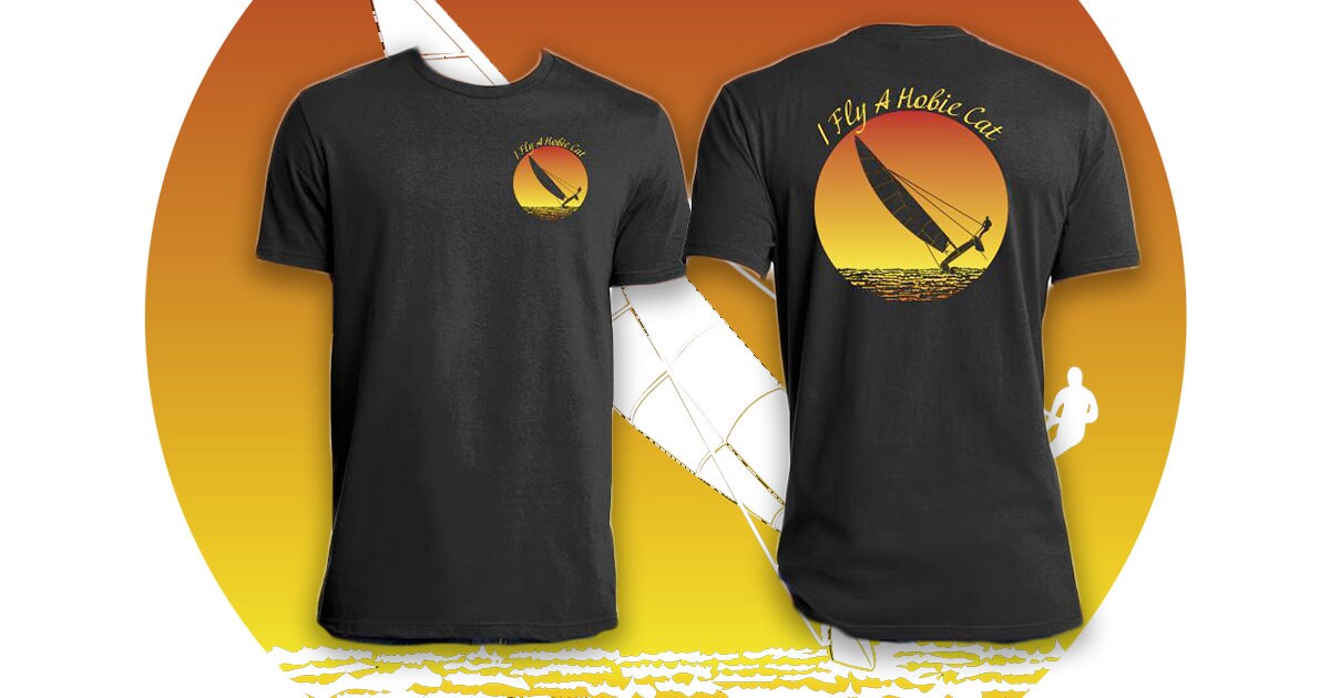 I FLY A HOBIE CAT V.2 Tshirts Etsy