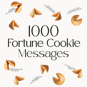 Może przedstawiać: Obrazek przedstawiający ciasteczka z wróżbą z inspirującymi wiadomościami. Tekst "1000 Fortune Cookie Messages" jest wyraźnie widoczny. Każde ciasteczko ma złoty brąz, z wiadomościami na białych karteczkach.