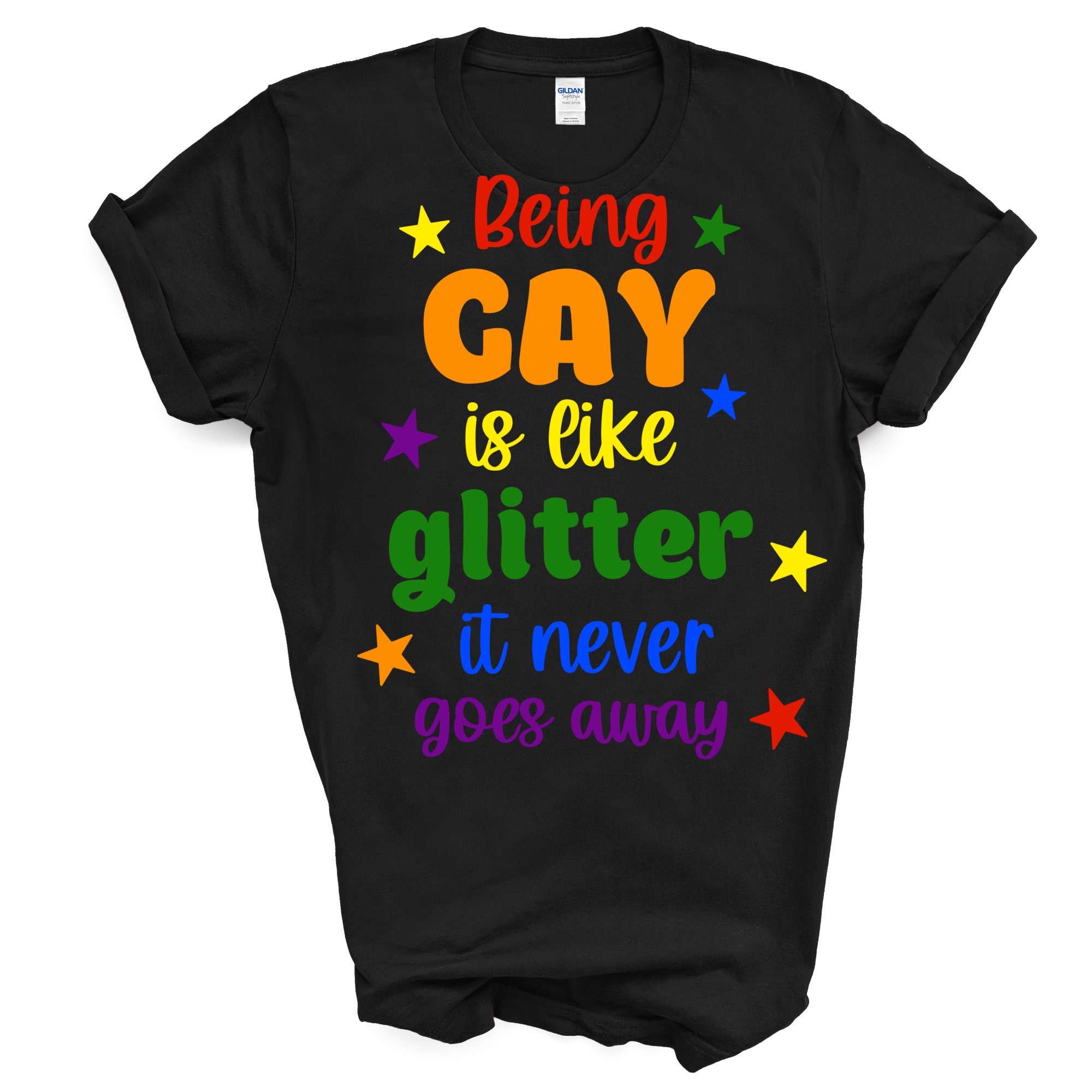 Being Gay is Like Glitter Etsy