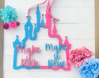 Make It Pink Make It Blue Castle Sign  || Sleeping Beauty Inspired Sign || Aurora Nursery Sign
