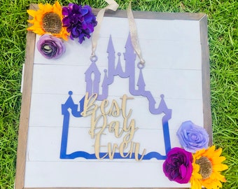Rapunzel Best Day Ever Sign || Tangled Inspired Welcome Sign
