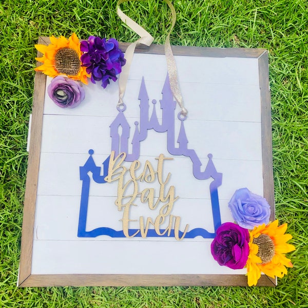 Rapunzel Best Day Ever Sign || Tangled Inspired Welcome Sign