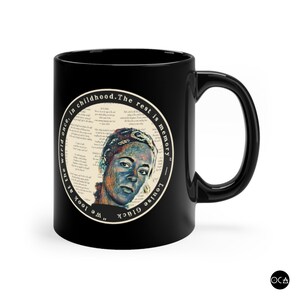 May include: Black coffee mug with a white circle design featuring a portrait of a person with a quote by Louise Gl&uuml;ck: "We look at the world once, in childhood. The rest is memory."