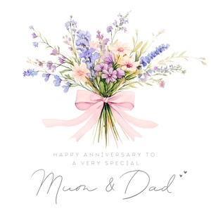 Watercolour wildflowers anniversary card with the wording Happy anniversary to a very Special
Mum & Dad