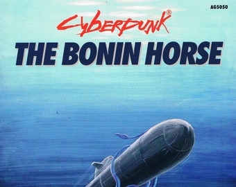Cyberpunk 2020 The Bonin Horse from Atlas Games Official Adventure by Eric Heisserer Dark Future RPG Vintage Very Good Condition