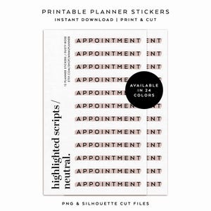 May include: A sheet of printable planner stickers featuring the word APPOINTMENT in black text over dusty rose colored highlights. The text PRINTABLE PLANNER STICKERS, INSTANT DOWNLOAD, PRINT & CUT, and AVAILABLE IN 24 COLORS are visible.