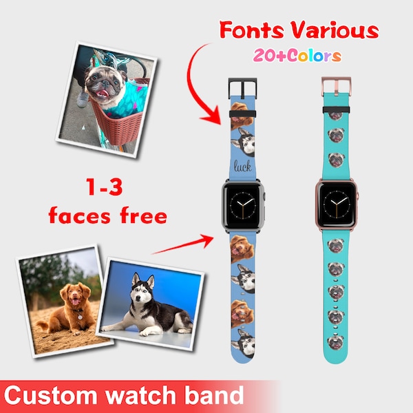 Custom pet bands,Personalized Apple Watch bands with name,Customized watch band with any photos,dog watch band,GraduationGift,Mother's Day