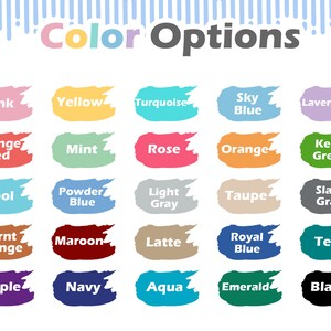 Puede incluir: Tabla de opciones de color con 25 muestras de color. Los colores son: rosa, amarillo, turquesa, azul cielo, lavanda, rojo naranja, menta, rosa, naranja, verde Kelly, azul piscina, azul polvo, gris claro, topo, gris pizarra, naranja quemado, granate, latte, azul real, verde azulado, morado, azul marino, aguamarina, esmeralda, negro.