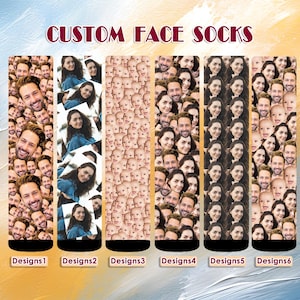 May include: Six pairs of custom face socks, each with a unique design. The socks are printed with various faces, including a man, a woman, and babies. The text "CUSTOM FACE SOCKS" is at the top, with "Designs1" to "Designs6" at the bottom.