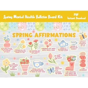 May include: A set of printable spring affirmation cards featuring colourful flowers, teacups, butterflies, and inspirational messages. The cards are designed to promote positive thinking and mental well-being during the spring season.