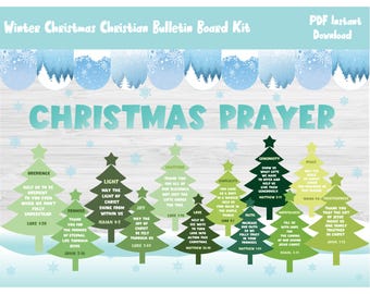 May include: A Winter Christmas Christian Bulletin Board Kit with the words "Christmas Prayer" in large teal letters. The design includes green Christmas trees with Bible verses and snowflakes.