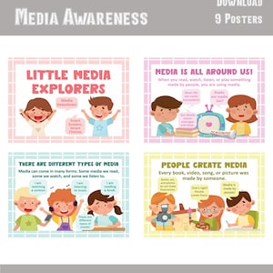 May include: A digital download of nine educational posters about media literacy and media awareness. The posters feature colorful illustrations and text, including phrases like "Little Media Explorers" and "Media is All Around Us!"