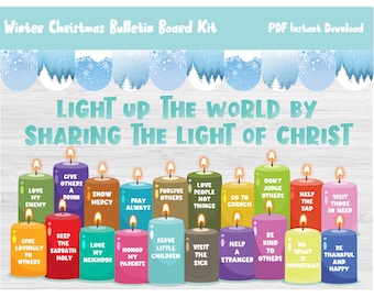 May include: A Winter Christmas Bulletin Board Kit with the text "LIGHT UP THE WORLD BY SHARING THE LIGHT OF CHRIST." The image features colorful candles with various inspirational messages, such as "Love My Enemy" and "Be Kind to Others."