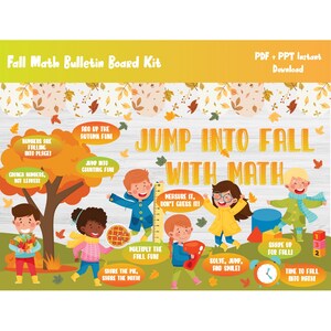 Puede incluir: Un kit de tablón de anuncios de matemáticas de otoño con el texto Jump Into Fall With Math, ilustraciones de niños con ropa de otoño, un árbol, un pastel, una regla y burbujas de texto con frases como Add Up The Autumn Fun.