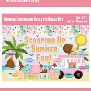 Puede incluir: Kit de tablón de anuncios de descarga digital con temática de verano. El diseño presenta conos de helado, un camión de helados rosa y las palabras "Scooping Up Summer Fun!" en un estilo colorido y lúdico. Incluye el texto "Summer Lunchroom Bulletin Board Kit".