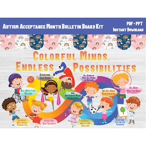 Puede incluir: Un colorido kit de tablón de anuncios para el Mes de Aceptación del Autismo. El diseño presenta ilustraciones de niños con el texto "Colorful Minds, Endless Possibilities". El kit incluye las frases "All Abilities Belong" y "Everyone Fits in the Rainbow."
