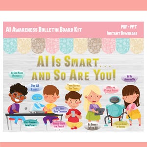 Può includere: Un kit per bacheca sulla consapevolezza dell'IA con il testo AI IS SMART... AND SO ARE YOU! e illustrazioni di bambini che usano la tecnologia, robot e fumetti contenenti consigli educativi su uno sfondo con venature del legno.