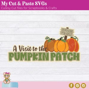 Pumpkin Patch Scrapbook Die Cut SVG, Intaglio di zucche, Raccolta di zucche, Paper Piecing per layout, scrapbooking autunnale, scrapbooking di Halloween