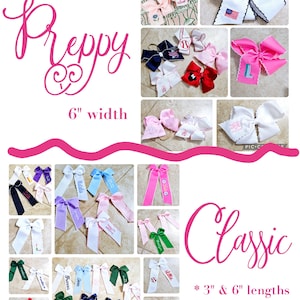 May include: A collage of images showcasing two styles of hair bows: "Preppy" and "Classic". The "Preppy" bows are 6 inches wide and feature a variety of colors and patterns. The "Classic" bows are available in 3 and 6 inch lengths and are shown in a variety of colors and patterns.
