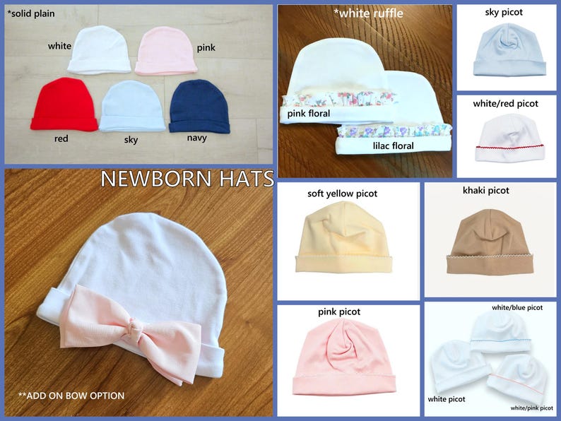 May include: A collection of newborn hats in various colors and styles, including solid plain, white ruffle with floral trim, and picot edge designs. One hat features a large pink bow. The text NEWBORN HATS and ADD ON BOW OPTION is visible.