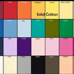 May include: A color chart featuring a variety of solid cotton swatches. The chart displays a range of colors, including maroon, red, orange, mustard, lemon, baby yellow, sage, blue, willow, sky, aqua, olive, green, spring, navy, lilac, purple, blush, pink, peony, fuchsia, white, ivory, gray, black, brown, peach, and coral.