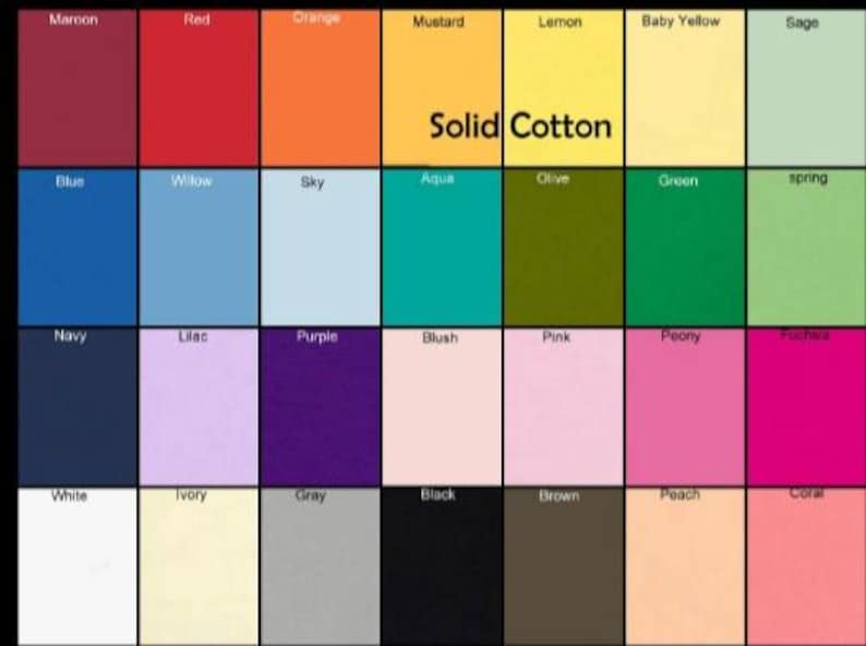 May include: A color chart featuring a variety of solid cotton swatches. The chart displays a range of colors, including maroon, red, orange, mustard, lemon, baby yellow, sage, blue, willow, sky, aqua, olive, green, spring, navy, lilac, purple, blush, pink, peony, fuchsia, white, ivory, gray, black, brown, peach, and coral.