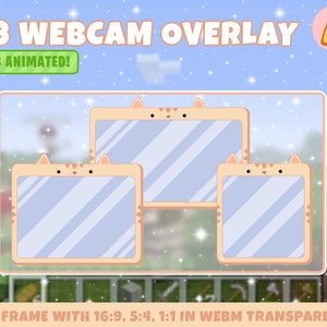May include: Three animated webcam overlays with a cat-shaped frame. The frames are in different aspect ratios: 16:9, 5:4, and 1:1. The text "X3 WEBCAM OVERLAY" and "IT'S ANIMATED!" is at the top of the image. The text "X3 FRAME WITH 16:9, 5:4, 1:1 IN WEBM TRANSPARENT" is at the bottom of the image.