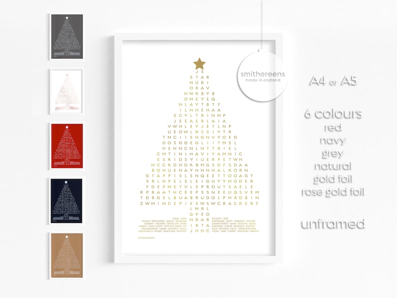 Puede incluir: Una impresi&oacute;n de b&uacute;squeda de palabras de &aacute;rbol de Navidad en pan de oro con las palabras "smithereens made in england" en la esquina superior derecha. La impresi&oacute;n est&aacute; disponible en tama&ntilde;o A4 o A5 y en seis colores: rojo, azul marino, gris, natural, pan de oro y pan de oro rosa. La impresi&oacute;n no est&aacute; enmarcada.