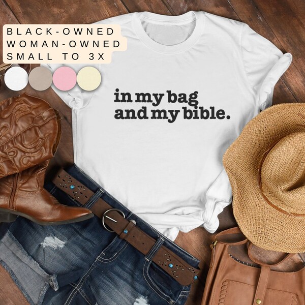 In my Bag Bible Study Shirt, Godly Woman Shirt, Faith tee,Prayer Warrior Faith shirt for Black Women,Black Woman Christian Funny Bible Shirt