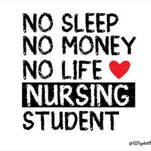 Nursing Student Svg, T-shirt Design Svg, Nurse Svg, No Sleep No Money  Svg, Cuttable File, Cricut,Clipart,Cameo, Cdr,Eps,Svg,Ai,Png,Jpg