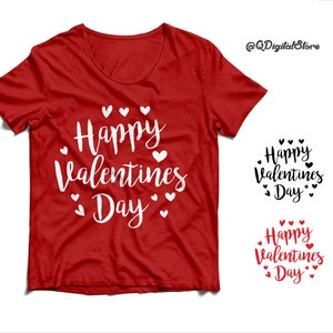 Happy Valentine&#39;s Day Svg, Valentine Svg, Valentines Svg, Valentine&#39;s Day Svg, Valentines Day Svg, Svg Files for Cricut, Valentine Shirt Svg