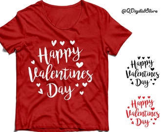 Happy Valentine's Day Svg, Valentine Svg, Valentines Svg, Valentine's Day Svg, Valentines Day Svg, Svg Files for Cricut, Valentine Shirt Svg