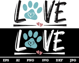 Dog Love Svg, Dog Love Cricut, Dog Mom Cut File, Dog Life Svg, Dog Lover Svg, Dog Paw Svg, Cricut Cut Files, Silhouette Cut Files