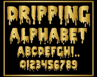 Dripping Font SVG,Gold Alphabet, Dripping Cut Files, Svg Files for Cricut and Silhouette, Dripping Letters , Png,Eps,Svg,Ai,Jpg