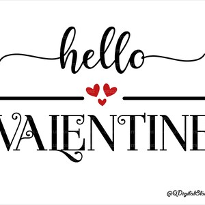 Valentine Svg, Hello Valentine Svg, Valentines Day Svg, Valentines Svg Designs, Valentines Cut Files, Cricut Cut Files, Silhouette Cut Files