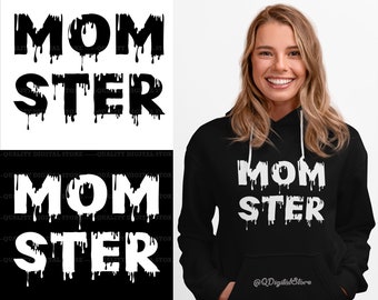 Momster Svg, Funny Halloween Svg, Halloween Shirt Svg, Halloween Mom Svg, Spooky Shirt svg, Png Dxf, Cut files for Cricut, Silhouette
