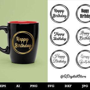 Happy Birthday Cake Topper Svg Bundle, Party Svg, Cuttable File , Cricut, Silhouette,Instant Download, DXF, PNG