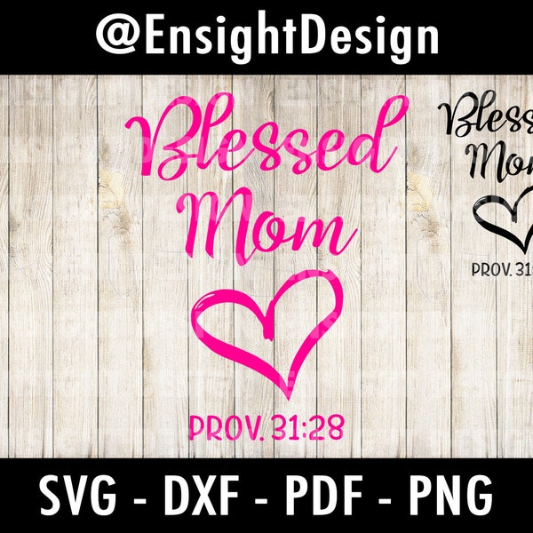 Blessed Mom svg | Blessed Mother svg | Mom svg clipart/svg/png/dxf/pdf