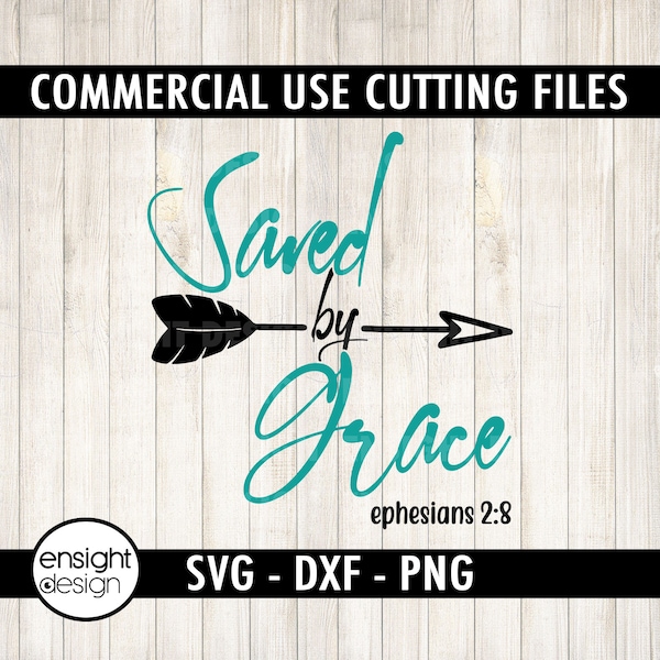 Saved by Grace svg | Grace svg | Christian svg | clipart/svg/dxf/pdf/png