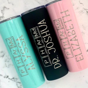 Personalized Pharmacist Tumbler-Pharmacy Student Gift-Pharmacy Grad-Pharmacy Technician Gift-Pharmacist Tech-White Coat Ceremony Gift