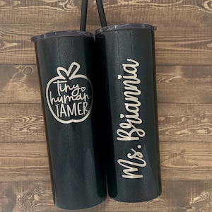 Teacher Tumbler-Personalized Teacher Gift-Teacher Appreciation-Preschool-Tiny Human Tamer Tumbler-Daycare Teacher Gift-Elementary Teacher