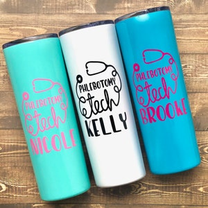 Personalized Phlebotomist Tumbler-Phlebotomist Gift-Phlebotomy Grad Gift-Phlebotomy gift-Phlebotomist Life -Appreciation Week